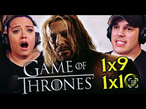 GAME OF THRONES Season 1 Episodes 9 & 10 REACTION | FIRST TIME WATCH! | HBO | A Song of Ice & Fire