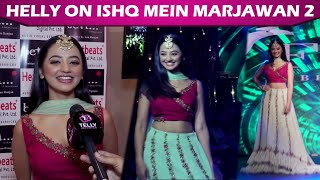 Helly Shah Interview - On Ishq Mein Marjawan 2, Dazzles On Ramp At Beti Fashion Show 2020