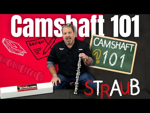 Camshaft 101