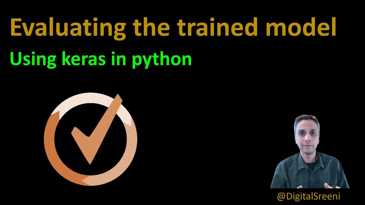 130 - Evaluating the deep learning trained model (Keras and TensorFlow)