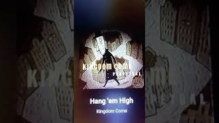 Kingdom 🌿Come /&quot;Hang &#39;Em High &quot; (1993)