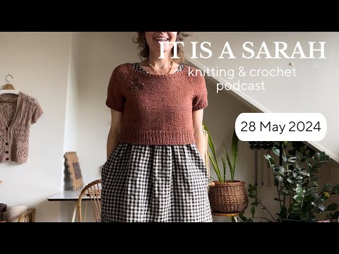 It Is A Sarah | (EN) | Prague Blanket & Swatching Saga Part ?! | Tuesday 28 May  2024