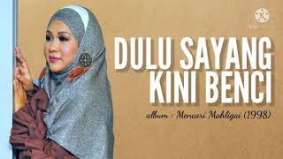 Download lagu Dulu Sayang Kini Benci Lirik | Safura Yaacob mp3 Download lagu Dulu Sayang Kini Benci Lirik | Safura Yaacob mp3