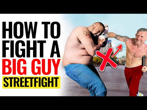 How to Fight a Big Fat Stronger Guy (Streetfight)