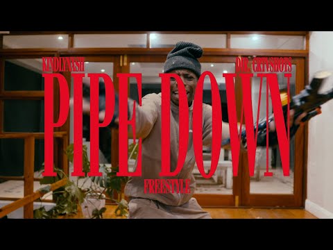 KindlyNxsh - PIPE DOWN FREESTYLE (DIR.CRTVSHOTS)