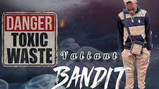 Valiant - Bandit (Official Audio)