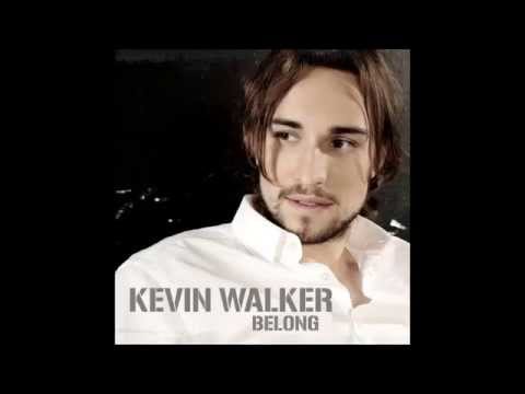 Kevin Walker - Belong (Speed up)