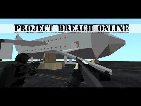 Project Breach Online CQB FPS