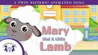 Mary Had A Little Lamb - A Twin Sisters® Animated  Song