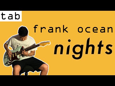 Nights - Frank Ocean