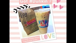 How To Get FREE Dunkin Donuts Food And Drinks!!!