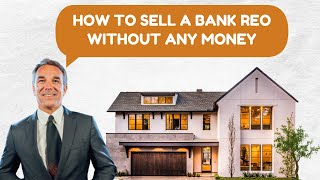 How To Buy and Sell (wholesaling) a Bank REO Without any money | The Virtual Investor