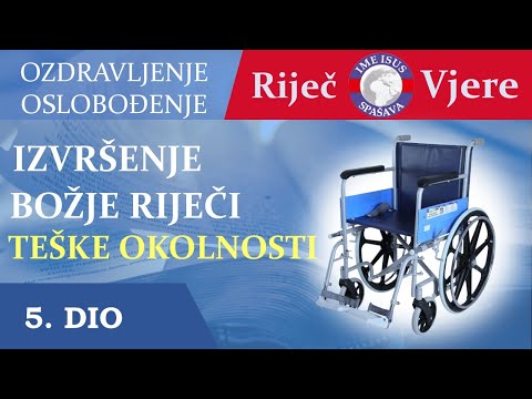 Izvršenje Božje riječi u teškim okolnostima (5)