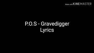 P.O.S - Gravedigger Lyrics