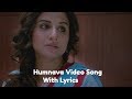 Humnava Lyrics Hamari Adhuri Kahani Emraan Hashmi Vidya Balan