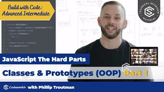 Part 1: JavaScript the Hard Parts - Classes, Prototypes &amp; Object-Oriented Programming