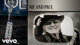 Willie Nelson - Me and Paul (Official Audio)