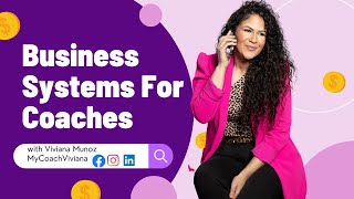 Business Systems For Coaches