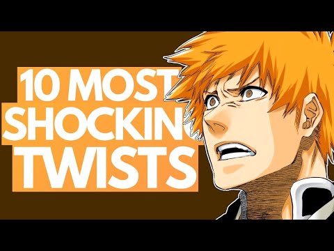 The Top 10 MOST SHOCKING Plot Twists in Bleach (Manga) | Ranking