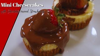 Easy Mini Cheesecakes with Chocolate Covered Strawberries| Valentine's Day Dessert