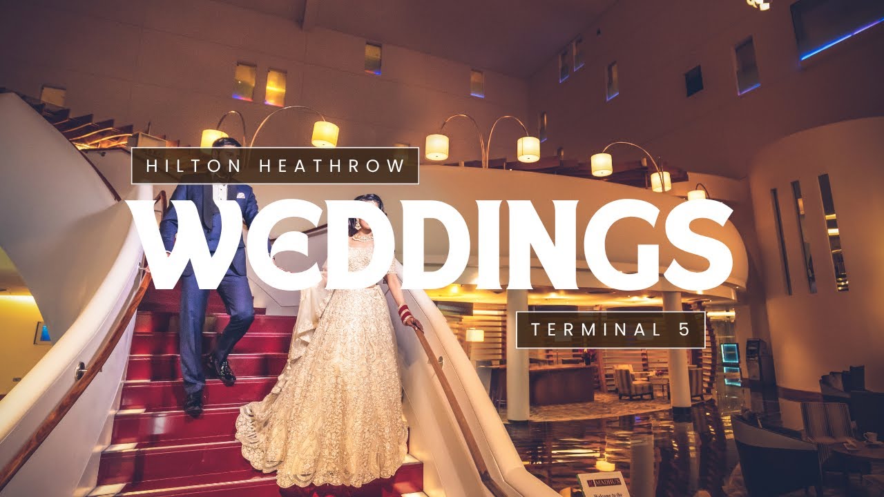 Dream Weddings at Hilton Terminal 5 | A Perfect Venue for Your Big Day