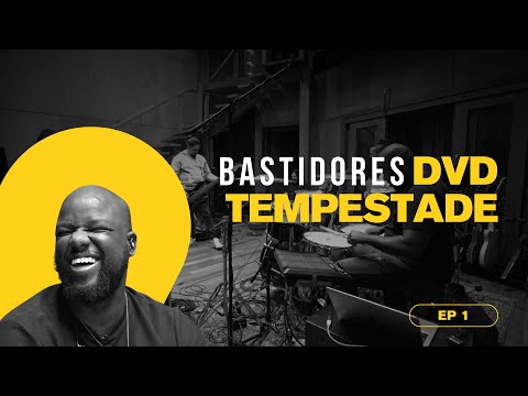 Bastidores DVD Tempestade Guilherme de Sá Ep 1
