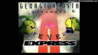 George Acosta Feat. Elise Zotos Fever Express (96' Club Remix)