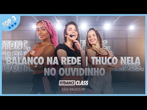 TOP 3 -  Tchuco Nela I Balanço da Rede | No Ouvidinho | FitDance (Coreografia) | Dance Video