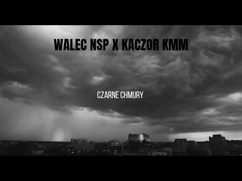 WALEC NSP X KACZOR KMM - CZARNE CHMURY