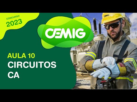 CONCURSO CEMIG 2023 | Aula 10 | Circuitos CA