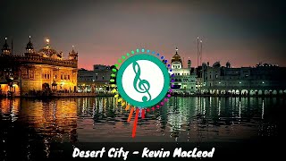 Desert City - Kevin MacLeod