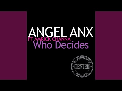 Who Decides (Original mix)