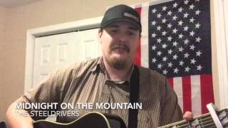 Midnight on the Mountain - Ryan Patrick (Steeldrivers Cover)