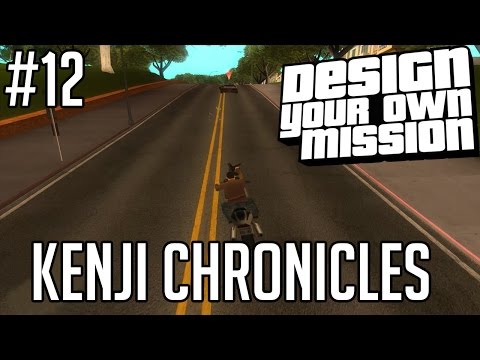 GTA San Andreas DYOM: Kenji Chronicles [GangstaZilla203] - Part 12