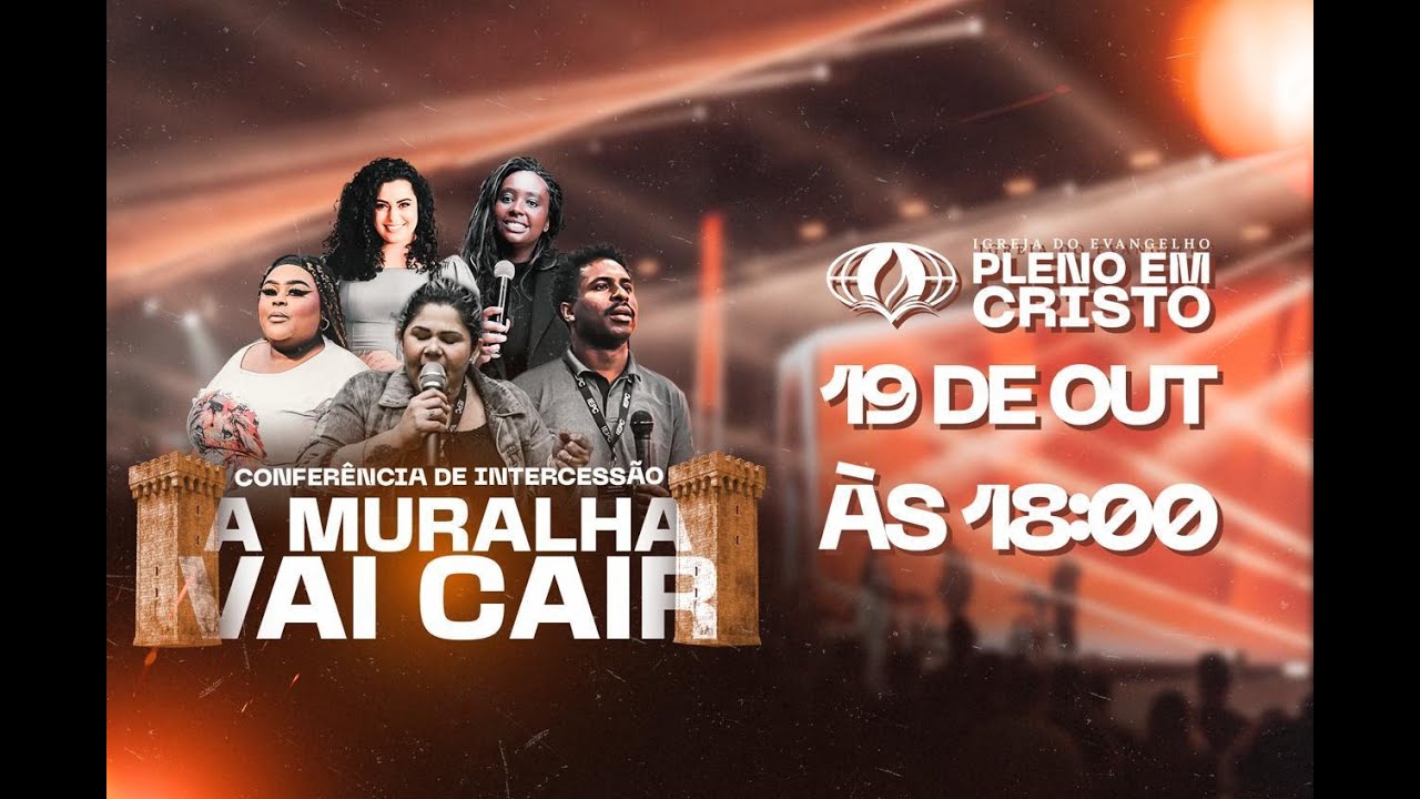 A MURALHA VAI CAIR (CONGRESSO DE INTERCESSÃO)