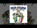 Festa Italiana - Top italian party songs remixed