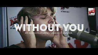 Avicii &quot;Without you&quot; acoustic version  feat. Sandro Cavazza - NRJ SWEDEN