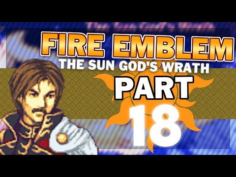 I can talk to Aoifye! Let's Play Fire Emblem: The Sun God's Wrath Part 18