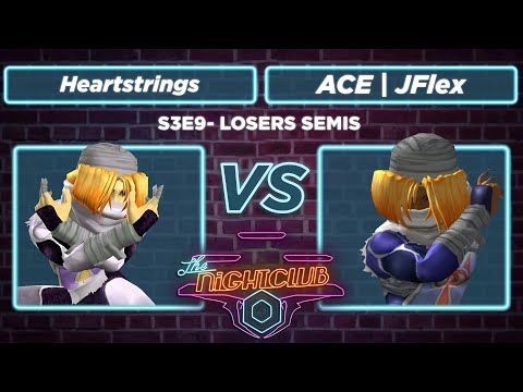 The Nightclub S3E9: ACE | JFlex vs Heartstrings - Losers Semis SSBM