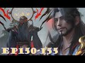 Cepat Nonton VERSI FULL BTTH Episode Terbaru Battle Through The Heavens EP150 155