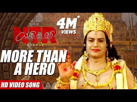 NTR, More than a hero! Video Song | NTR Biopic Video Songs | Kaala Bhairava | Balakrishna
