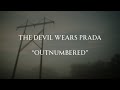 The Devil Wears Prada - Outnumbered (Lyric Video)