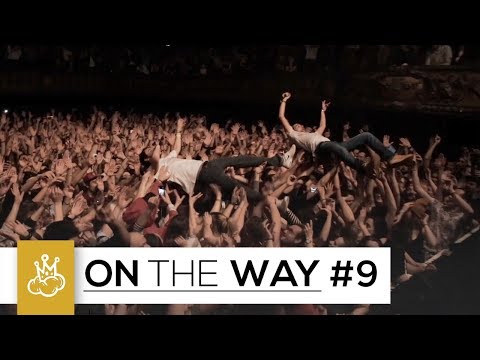 The best show of our lives - On The Way #9