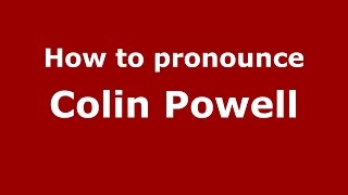 How to pronounce Colin Powell