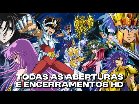 Os Cavaleiros do Zodíaco - Todas as aberturas e encerramentos em HD (Leia a descrição)