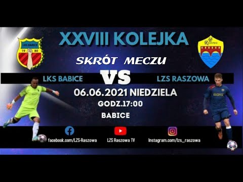 LKS Babice - LZS Raszowa - 1:1 (1:1) - skrót meczu - 06.06.2021