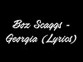 Boz Scaggs - Georgia Lyrics