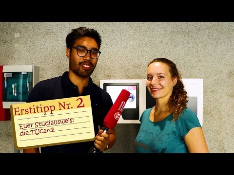 Erstitipp 2: Euer Studierendenausweis - die TUcard