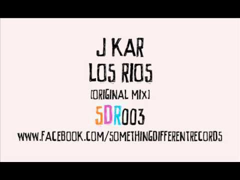 [SDR003] J Kar - Los Rios (Original Mix) [Something Different Records]