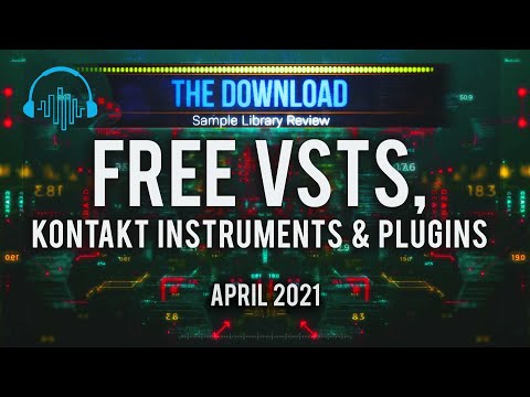 Best FREE VST Plugins, Instruments & Samples for April 2021 – The Download Show